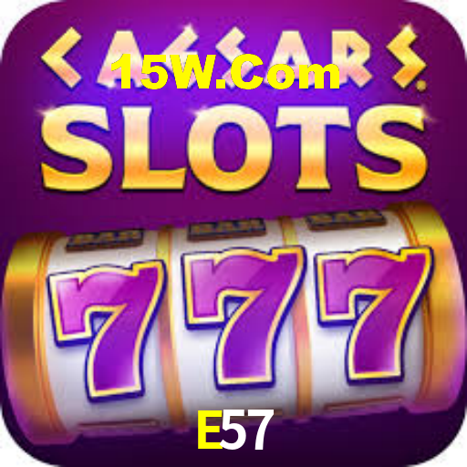 E57 - Confiável-Jogos De Cassino - E57 Bet